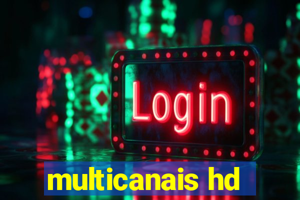 multicanais hd